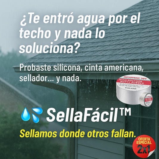 🛠🌧️ SellaFácil™ – Sellamos donde otros fallan  👉  😱¡Solo por hoy, 2x1!